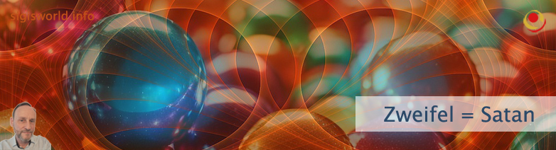 Zweifel = Satan