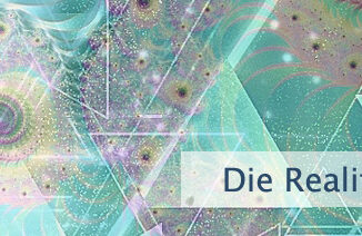 Die Realität ist eben so