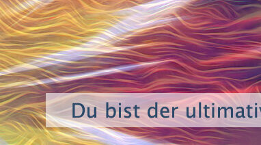 Du bist der ultimative Ausdruck