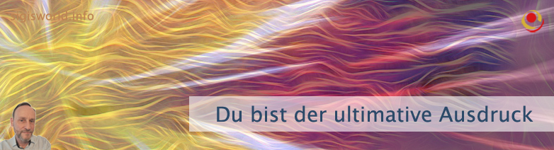 Du bist der ultimative Ausdruck