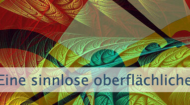 Eine sinnlose oberflächliche Anpassung